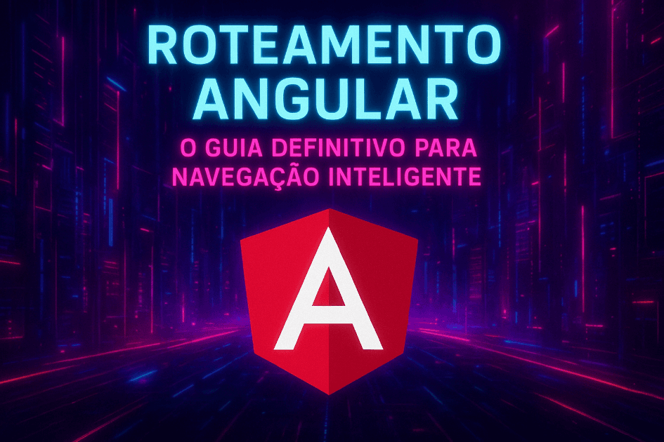 Angular 17: Roteamento Avançado, Lazy Loading e Preload